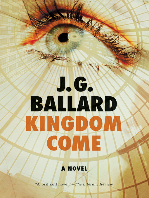Title details for Kingdom Come by J. G. Ballard - Wait list